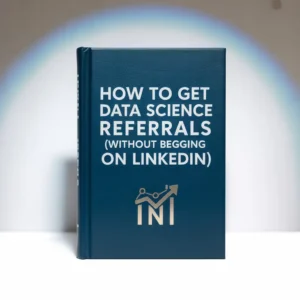 Get Referrals (Without Begging on LinkedIn)