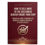 "Sell More Per Customer System"